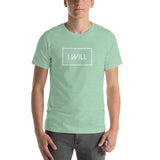 I WILL Unisex T-Shirt