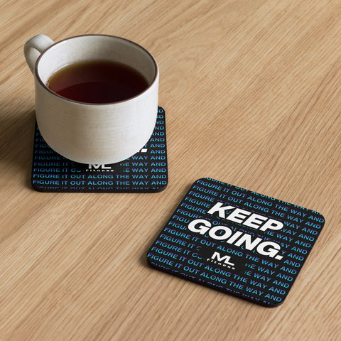 Figure It Out Along The Way And Keep Going. Cork-back coaster