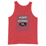 Figure It Out Along The Way And KEEP GOING. Unisex Tank Top