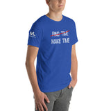 MAKE TIME Unisex T-Shirt