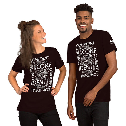 CONFIDENT Unisex T-Shirt