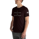 It Never Gets Easier You Just Get Stronger Unisex T-Shirt