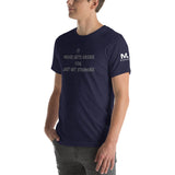 It Never Gets Easier You Just Get Stronger Unisex T-Shirt