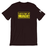 Let's Do It Nerds! Unisex T-Shirt