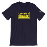 Let's Do It Nerds! Unisex T-Shirt