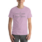 It Never Gets Easier You Just Get Stronger Unisex T-Shirt